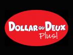 Dollar ou Deux Plus